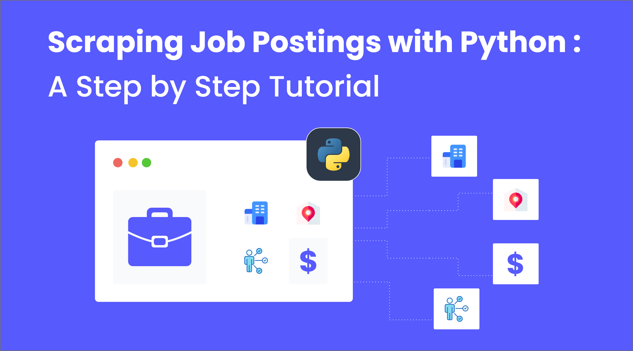 Scraping Job Postings with Python : A Step-by-Step Tutorial for Beginners